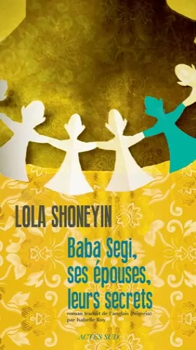 Couverture du produit · Baba Segi, ses épouses, leurs secrets