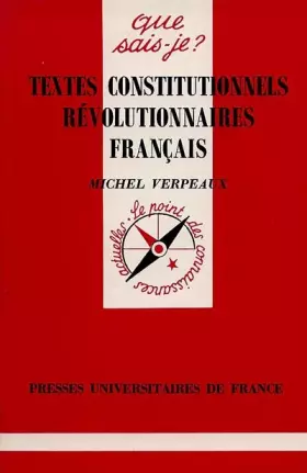 Couverture du produit · Textes constitutionnels révolutionnaires français