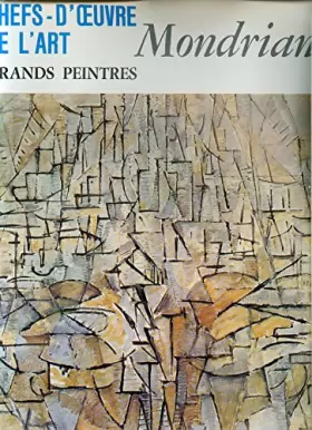 Couverture du produit · CHEFS-D'OEUVRE DE L'ART, GRANDS PEINTRES, N°47 - PIET MONDRIAN