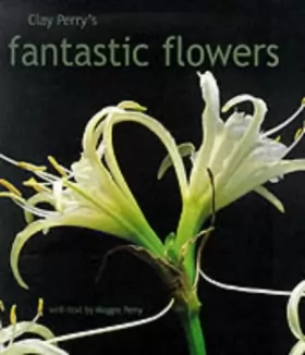 Couverture du produit · Clay Perry's Fantastic Flowers