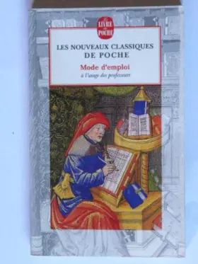 Couverture du produit · LES NOUVEAUX CLASSIQUES DE POCHE MODE D'EMPLOI A L'USAGE DES PROFESSEURS