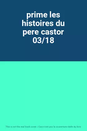 Couverture du produit · prime les histoires du pere castor 03/18