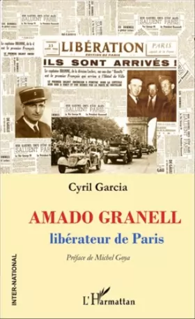 Couverture du produit · Amado Granell: Libérateur de Paris