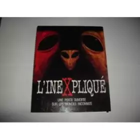 Couverture du produit · L'inexpliqué : Une porte ouverte sur les mondes inconnus
