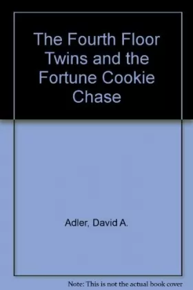 Couverture du produit · The Fourth Floor Twins and the Fortune Cookie Chase