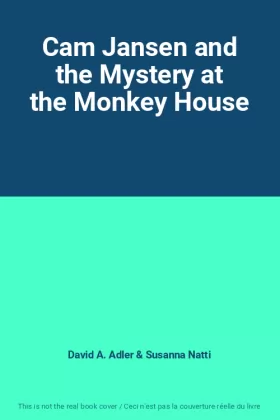 Couverture du produit · Cam Jansen and the Mystery at the Monkey House