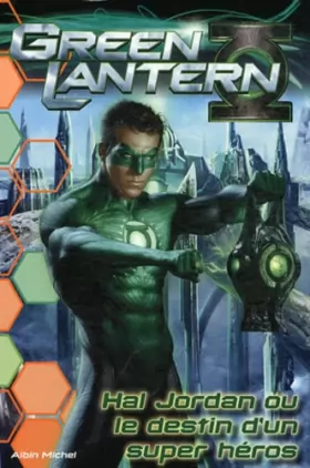 Couverture du produit · Hal Jordan ou le destin d'un super héros - Greenlantern