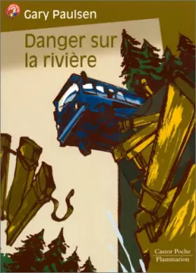 Couverture du produit · Danger sur la rivière