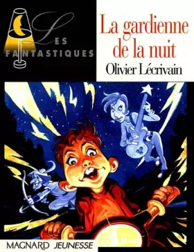 Couverture du produit · Les Fantastiques : La Gardienne de la nuit