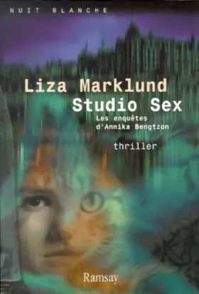 Couverture du produit · Studio Sex. Les enquêtes d'Annika Bengtzon