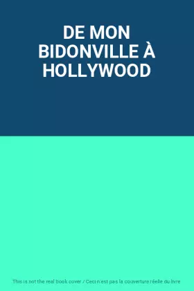 Couverture du produit · DE MON BIDONVILLE À HOLLYWOOD