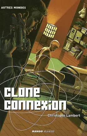 Couverture du produit · Clone connexion
