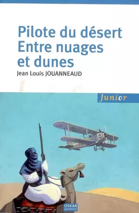 Couverture du produit · Pilote du désert : Entre nuages et dunes