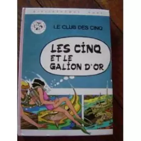 Couverture du produit · les cinq et le galion d'or