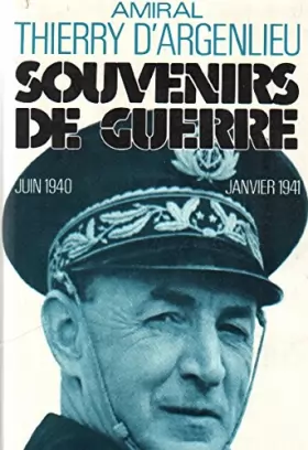 Couverture du produit · Souvenirs de guerre juin 1940-janvier 1941