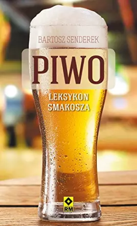 Couverture du produit · Piwo Leksykon smakosza