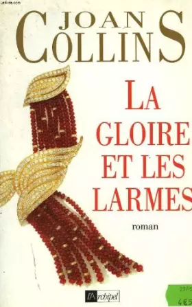 Couverture du produit · La gloire et les larmes