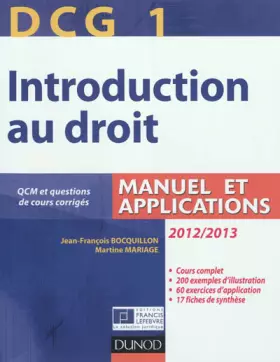 Couverture du produit · DCG 1 - Introduction au droit 2012/2013 - 6e édition - Manuel et applications: Manuel et Applications, QCM et questions de cour