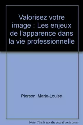 Couverture du produit · Valorisez votre image : Les enjeux de l'apparence dans la vie professionnelle