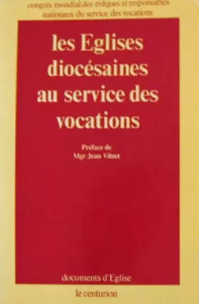 Couverture du produit · Les Eglises diocésaines au service des vocations