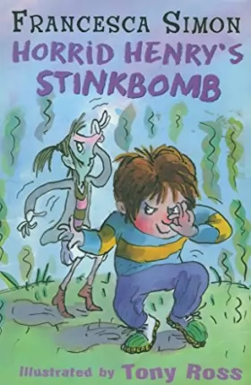Couverture du produit · Horrid Henry's Stinkbomb: (Horrid Henry)