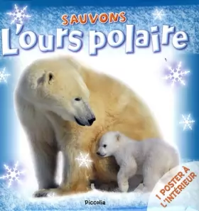 Couverture du produit · Sauvons l'ours polaire