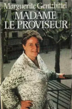 Couverture du produit · Madame Le Proviseur
