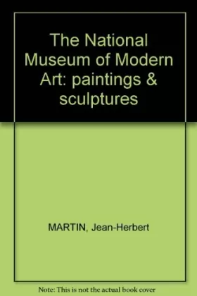 Couverture du produit · The National Museum of Modern Art: paintings & sculptures