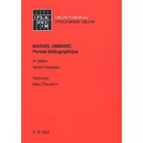 Couverture du produit · Manuel Unimarc: Format bibliographique
