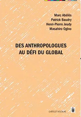 Couverture du produit · Des anthropologues au défi du global