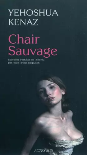 Couverture du produit · Chair sauvage et autres histoires