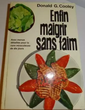 Couverture du produit · Enfin maigrir sans faim.