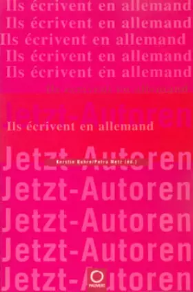 Couverture du produit · Jetz Autoren, ils écrivent en allemand