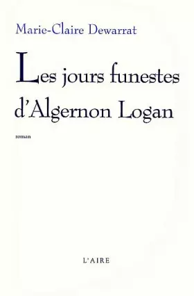 Couverture du produit · Les Jours funestes d'Algernon Logan