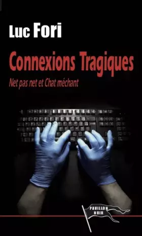 Couverture du produit · Connexions tragiques