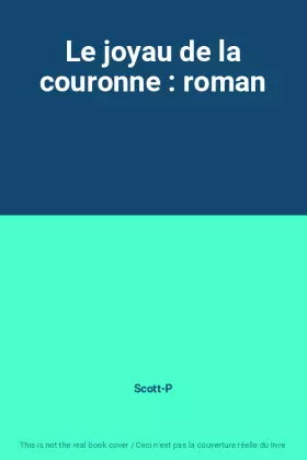 Couverture du produit · Le joyau de la couronne : roman