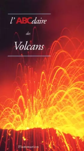 Couverture du produit · L'ABCdaire des volcans