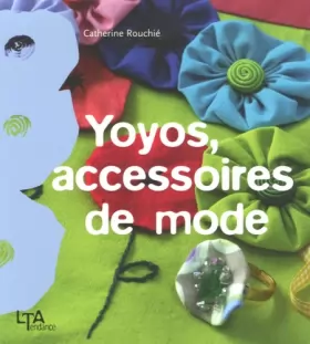 Couverture du produit · Yoyos, accessoires de mode