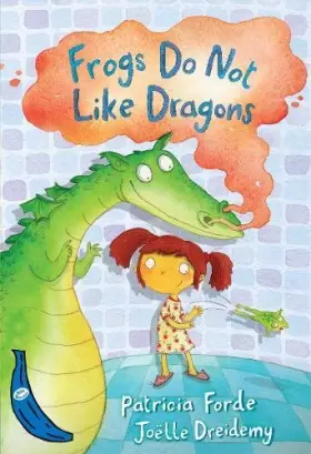Couverture du produit · Frogs Do Not Like Dragons