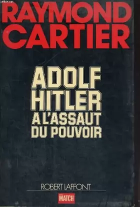Couverture du produit · Adolf Hitler à l'assaut du pouvoir.