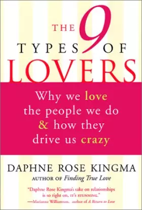 Couverture du produit · The 9 Types of Lovers: Why We Love the People We Do & How They Drive Us Crazy