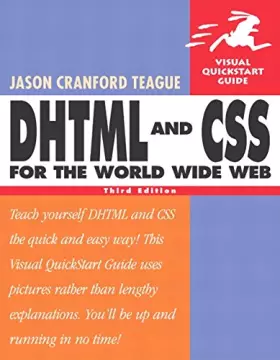 Couverture du produit · DHTML and CSS for the World Wide Web: Visual QuickStart Guide