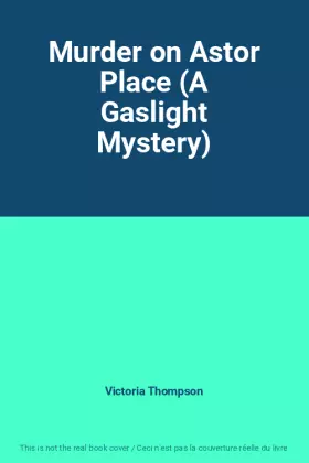 Couverture du produit · Murder on Astor Place (A Gaslight Mystery)