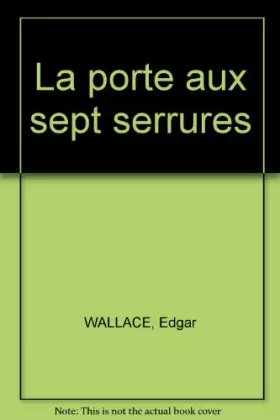Couverture du produit · La porte aux sept serrures