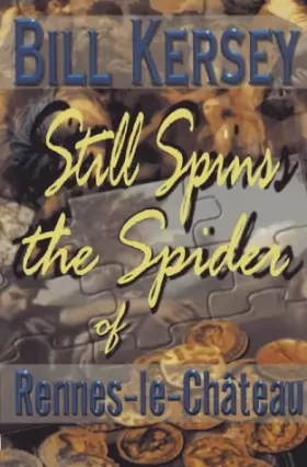 Couverture du produit · Still Spins the Spider of Rennes-le-Chateau