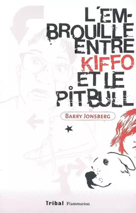 Couverture du produit · L'embrouille entre Kiffo et le Pitbull