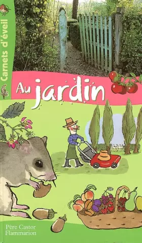 Couverture du produit · Carnets d'éveil numéro 8 : Au jardin