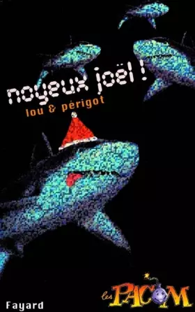 Couverture du produit · Noyeux Joël !: n°8