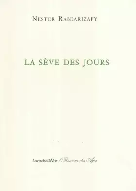 Couverture du produit · La sève des jours