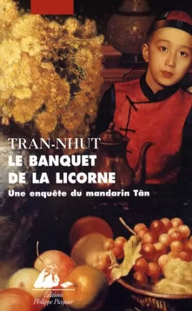 Couverture du produit · Le banquet de la licorne : Une enquête du mandarin Tân